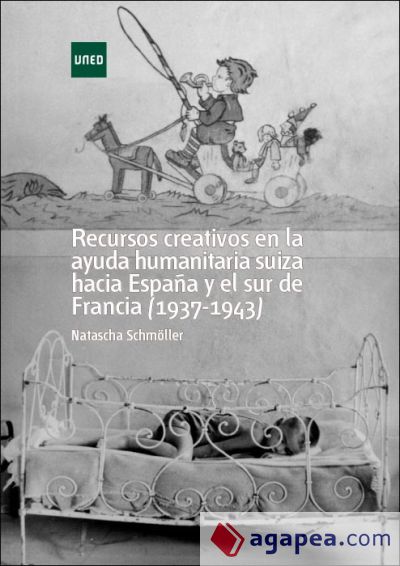 Recursos creativos en la ayuda humanitaria suiza hacia España y el sur de Francia (1937-1943)