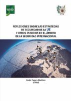 Portada de Reflexiones sobre las estrategias de seguridad de la UE y otros estudios en el ámbito de la seguridad internacional (Ebook)