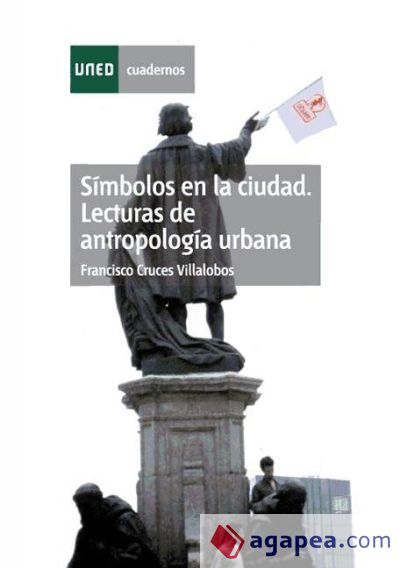 Símbolos en la ciudad. Lecturas de antropología urbana (Ebook)