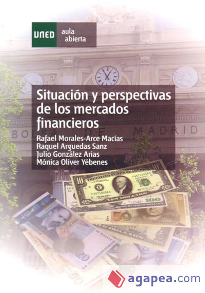 Situación y perspectivas de los mercados financieros