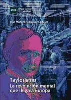 Portada de Taylorismo. La revolución mental que llega a Europa (Ebook)