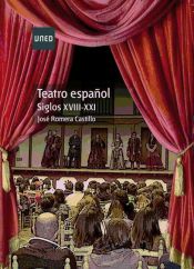 Portada de Teatro español. Siglos XVIII-XXI (Ebook)