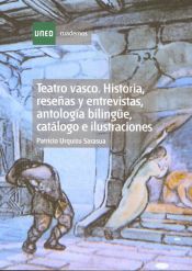 Portada de Teatro vasco. Historia, reseñas y entrevistas, antología bilingüe, catálogo e ilustraciones