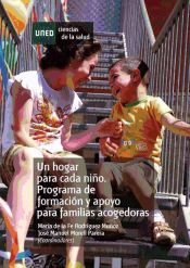 Portada de Un Hogar para cada niño. Programa de formación y apoyo para familias acogedoras (Ebook)