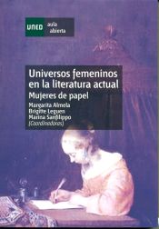 Portada de Universos femeninos en la literatura actual. Mujeres de papel