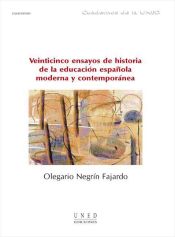 Portada de Veinticinco ensayos de historia de la educación española moderna y contemporánea (Ebook)