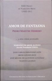 Portada de XXIII premio de narración breve UNED 2012. Amor de fantasma... y otros relatos premiados