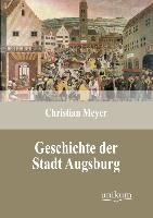 Portada de Geschichte der Stadt Augsburg