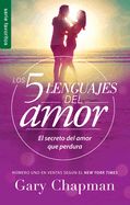 Portada de 5 Lenguajes de Amor, Los Revisado 5 Love Languages: Revised Fav: El Secreto del Amor Que Perdura