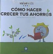 Portada de COMO HACER CRECER TUS AHORROS
