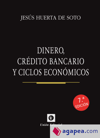 DINERO CREDITO BANCARIO Y CICLOS ECONOMICOS 7'ED (CARTONE)