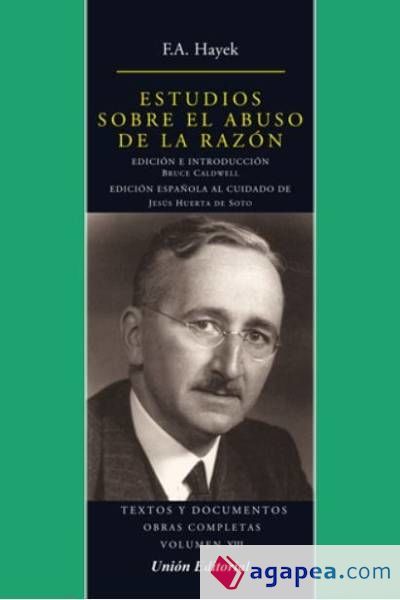 ESTUDIOS SOBRE EL ABUSO DE LA RAZ&Oacute;N. TEXTOS Y DOCU