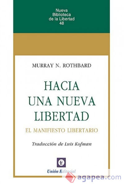 HACIA UNA NUEVA LIBERTAD