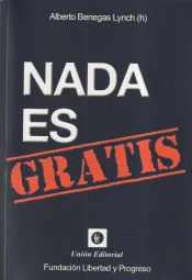 Portada de NADA ES GRATIS