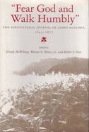 Portada de "Fear God and Walk Humbly": The Agricultural Journal of James Mallory, 1843-1877