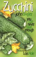 Portada de Zucchini: You Can Never Have Enough