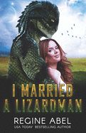 Portada de I Married A Lizardman