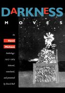 Portada de Darkness Moves: An Henri Michaux Anthology, 1927-1984