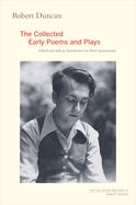 Portada de Robert Duncan: The Collected Early Poems and Plays