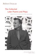 Portada de Robert Duncan: The Collected Later Poems and Plays