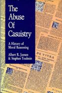 Portada de The Abuse of Casuistry: A History of Moral Reasoning