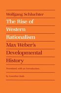 Portada de The Rise of Western Rationalism: Max Weber's Developmental History