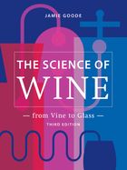 Portada de The Science of Wine: From Vine to Glass - 3rd Edition