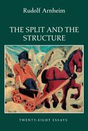 Portada de The Split and the Structure: Twenty-Eight Essays