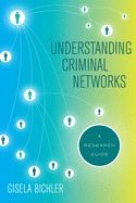 Portada de Understanding Criminal Networks: A Research Guide