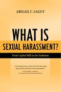 Portada de What Is Sexual Harassment?: From Capitol Hill to the Sorbonne