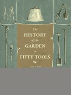 Portada de A History of the Garden in Fifty Tools