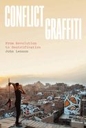Portada de Conflict Graffiti: From Revolution to Gentrification
