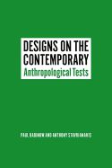 Portada de Designs on the Contemporary: Anthropological Tests