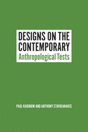 Portada de Designs on the Contemporary: Anthropological Tests