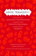 Portada de Greek Tragedies 1: Aeschylus: Agamemnon, Prometheus Bound; Sophocles: Oedipus the King, Antigone; Euripides: Hippolytus