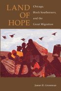 Portada de Land of Hope: Chicago, Black Southerners, and the Great Migration