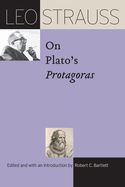 Portada de Leo Strauss on Plato's Protagoras