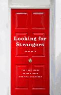 Portada de Looking for Strangers: The True Story of My Hidden Wartime Childhood
