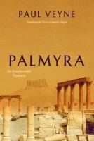 Portada de Palmyra: An Irreplaceable Treasure