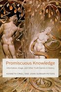Portada de Promiscuous Knowledge: Information, Image, and Other Truth Games in History