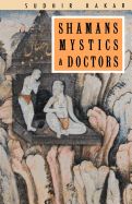 Portada de Shamans, Mystics and Doctors: A Psychological Inquiry Into India and Its Healing Traditions
