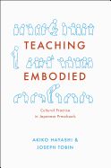 Portada de Teaching Embodied: Cultural Practice in Japanese Preschools