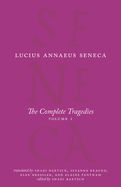 Portada de The Complete Tragedies, Volume 1: Medea, the Phoenician Women, Phaedra, the Trojan Women, Octavia