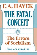 Portada de The Fatal Conceit: The Errors of Socialism