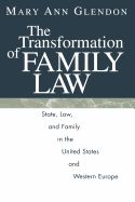 Portada de The Transformation of Family Law: State, Law, and Family in the United States and Western Europe