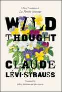 Portada de Wild Thought: A New Translation of "la Pensée Sauvage"