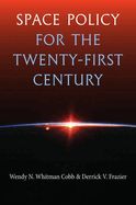 Portada de Space Policy for the Twenty-First Century