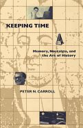 Portada de Keeping Time: Memory, Nostalgia, and the Art of History