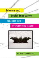 Portada de Science and Social Inequality: Feminist and Postcolonial Issues