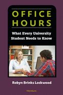 Portada de Office Hours: What Every University Student Needs to Know